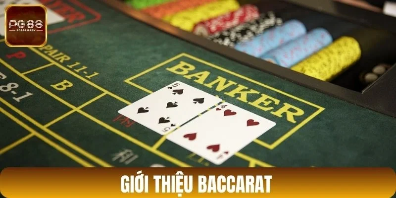 Giới thiệu Baccarat