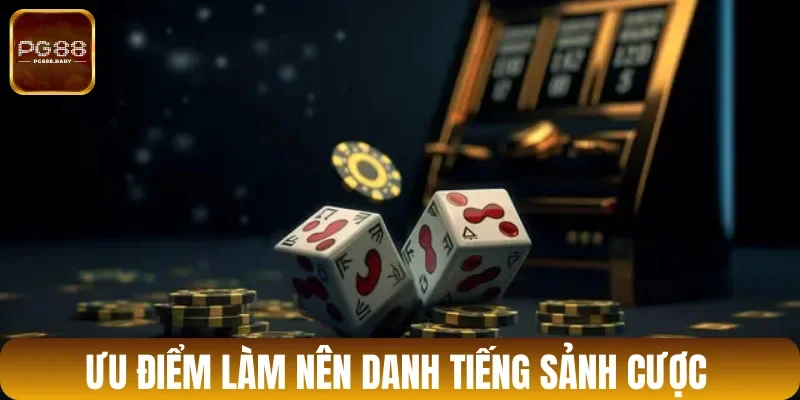 Thế mạnh đáng trải nghiệm của sảnh PP casino
